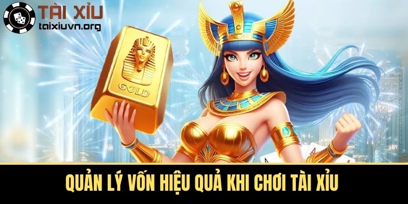 Quản Lý Vốn Hiệu Quả Khi Chơi Tài Xỉu