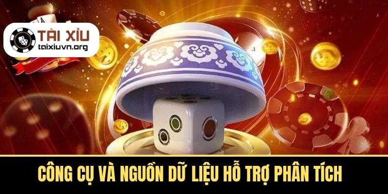 Công Cụ và Nguồn Dữ Liệu Hỗ Trợ Phân Tích